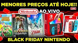 Acompanhamento BLACK FRIDAY NINTENDO Ao Vivo: PREÇOS INSANOS I CUPONS - Nintendo Switch, Jogos e +