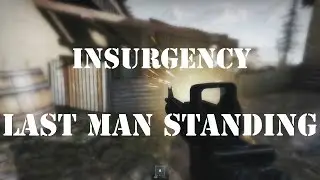 Insurgency - Last Stand