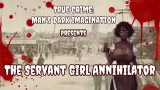 Servant Girl Annihilator