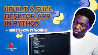 I Built a Full Desktop App in Python – Here’s How It Works!