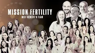 Meet Newlife's Team - Mission Fertility