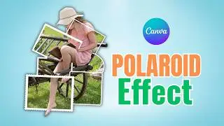 Polaroid Effect | Create a Classic Polaroid Collage Effect in Canva