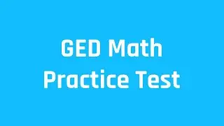Grammar Hero's GED Math Practice Test: Free GED Tutoring for the 2020/2021 GED