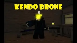 Kendo Drone | Type Soul
