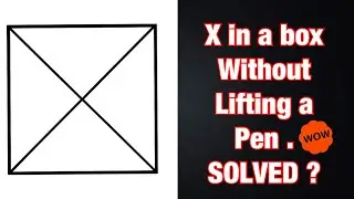 SOLUTION~How to draw X in a box without lifting pen, drawing outside the box & crossing line.