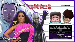 Queen Halle Berry earned her flowers, but Angela Basset would've been the Perfect Storm |SPC101