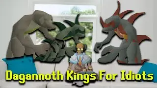 Dagannoth Kings For Idiots