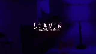 Lil Peep - Leanin' (sorrowbreaker remix)