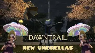 FFXIV DAWNTRAIL New Umbrellas
