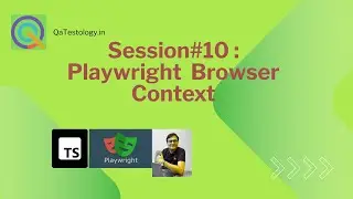 Session#10 : Playwright Browser Context