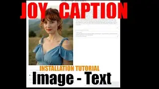 Joy Caption - Image-to-Text (CLI Step-by-step Installation Tutorial)