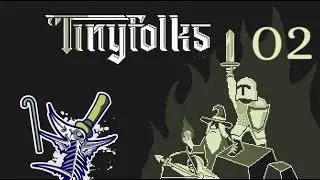 Tinyfolks 02 | Upgrades and New Classes (Blind)