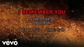 Skid Row - I Remember You (Karaoke)