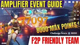 Amplifier Event Guide - Genshin Impact - 8000 Points Showcase! Domain: Sea of Wandering Souls