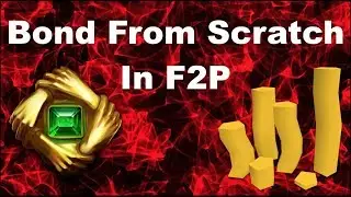 Bond from Scratch in F2P RuneScape 2017