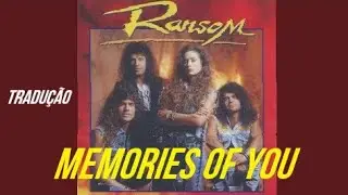 RANSOM Memories of You (Tradução)