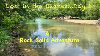 Lost in the Ozarks....Day 1 @RockSolidRig