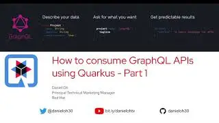 How to consume GraphQL APIs using Quarkus - Part 1