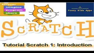 Tutorial 1 Scratch: Introduction