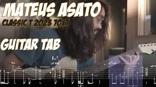 Mateus Asato | Classic T 2023 70x7 | Guitar Tab Lesson Transcription Tutorial
