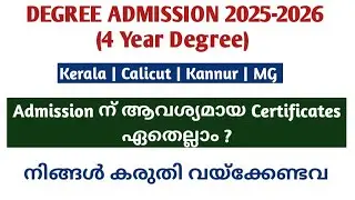 Degree Admission 2025-2026 | Documents Needed for Admission | Ug Admission 2025 Malayalam