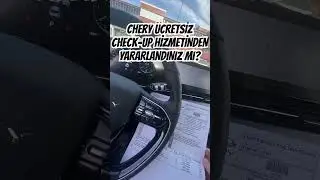 Chery Kullancıları Ücretsiz Check-Up Hakkınız Olduğunu Biliyor Muydunuz ? #chery #cheryomoda5 #tiggo