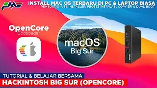 Tutorial install Hackintosh Big Sur (OpenCore) di PC dan Laptop non-Mac - Hackintosh Indonesia