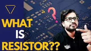 What is a resistor? Different types of Resistors || Resistors in Hindi || Encyclopedia of Resistors