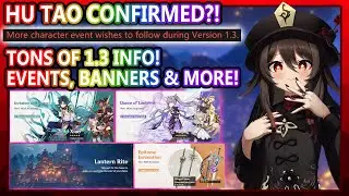 Hu Tao Confirmed?! 1.3 Patch Notes! Tons of Events, Wishes, Primogems and More! | Genshin Impact