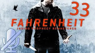 Fahrenheit: Indigo Prophecy Remastered - Прохождение - Part 33 [Где Джейд?]