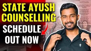 STATE AYUSH COUNSELLING DATE | STATE AYUSH SCHEDULE 2024 25 | CHALK TALK