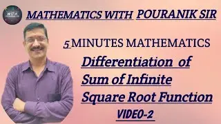 Differentiation  of Sum of Infinite Square Root Function || 5 Minute Mathematics || Video-2.