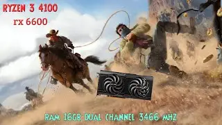 RYZEN 3 4100 + RX 6600 RED DEAD REDEMPTION 2