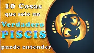 ¿Podrás identificarte? Estas son 10 cosas que solo un VERDADERO PISCIS puede entender