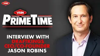 Interview with Jason Robins, DraftKings CEO, Talks Super Bowl LVIII and Expansion for DraftKings