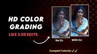 HD Color grading Like 3.59 edits | in alight motion | 3.59 edits tutorial | nikks editz
