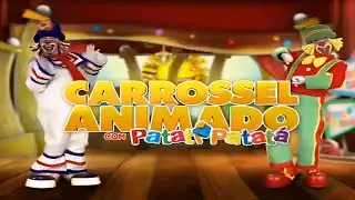 Abertura Carrossel Animado (2011–2013) | Vinheta Patati Patatá (SBT)