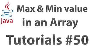 Find Maximum And Minimum Value of Array in Java
