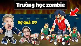 bqThanh và Ốc Trốn Khỏi Ngôi Trường Xác Sống Zombie Trong Roblox ALL OF US ARE DEAD