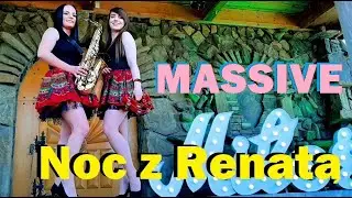 MASSiVE - Noc z Renatą 2022