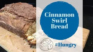 Cinnamon Swirl Bread - Beth Rose Bakes!!