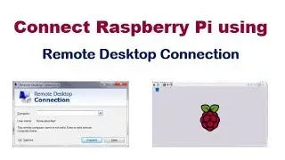 Connect Raspberry Pi using Remote Desktop Connection