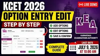 KCET 2026 Option Entry Edit Guide | Add, Delete & Rearrange Options | Live Demo