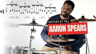 Aaron Spears - Sixtuplet Fill