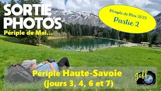 HAUTE-SAVOIE TRIP (MAY 2023) - RETURN (PART 2) - Episode 
