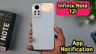 How To Hide Apps Notification In Infinix Note 12i, Notification Setting, Turn Off Notification