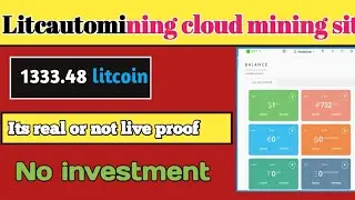 ltcautomining site instantly payout no investment 100% real  join fast don't miss