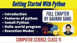 Getting started with python | Full Chapter | Python Class 11th | Computer Science Class 11th | CBSE