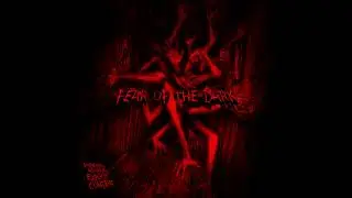 FEAR OF THE DARK