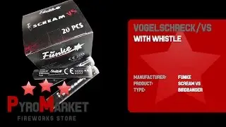 Funke Scream VS / Vogelschreck mit Pfeifaufstieg / Whistle Birdbanger / PYROMARKET PL